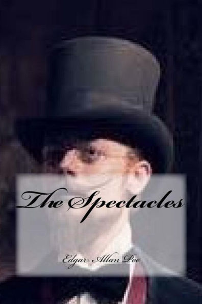 The Spectacles - 9781546587460