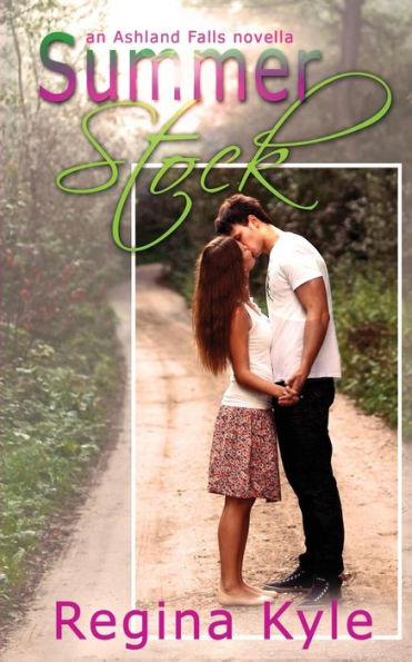 Summer Stock: An Ashland Falls Novella (Volume 1)
