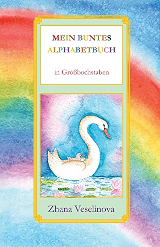 Mein Buntes Alphabetbuch: In Gro?ƒbuchstaben (German Edition)
