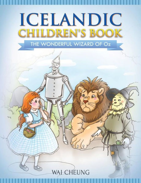 Icelandic Children's Book: The Wonderful Wizard Of Oz