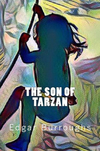 The Son Of Tarzan - 9781546616290