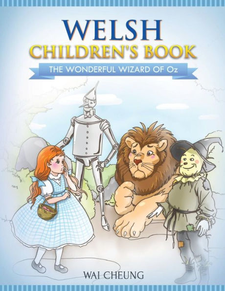 Welsh Children's Book: The Wonderful Wizard Of Oz
