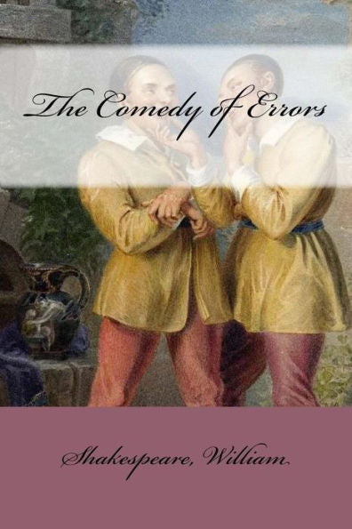 The Comedy Of Errors - 9781546623571