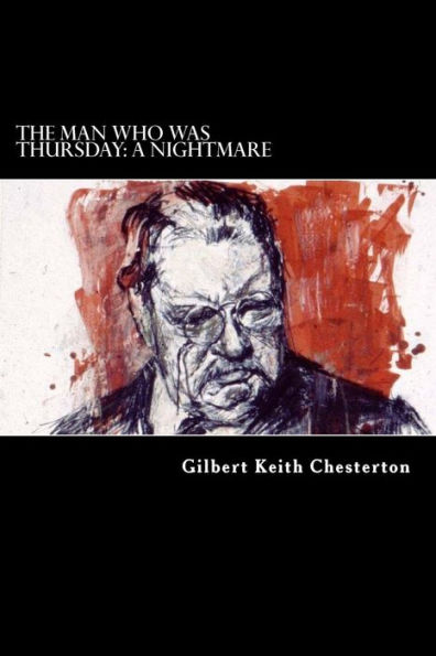 The Man Who Was Thursday: A Nightmare - 9781546624646
