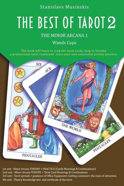 The Best Of Tarot Minor Arcana 1 Wands Coups: Minor Arcana 1 Wands Coups