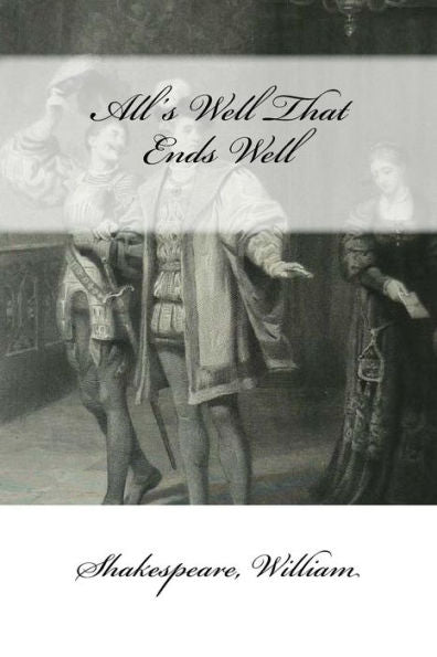 All's Well That Ends Well - 9781546639787