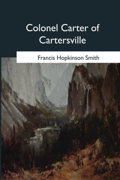 Colonel Carter Of Cartersville - 9781546648482