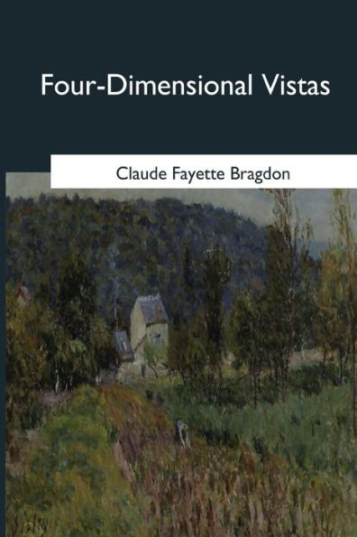Four-Dimensional Vistas - 9781546649922