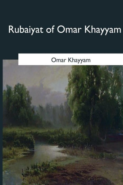Rubaiyat Of Omar Khayyam - 9781546652755
