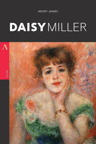 Daisy Miller: A Study - 9781546660156