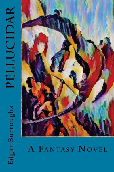Pellucidar - 9781546670308