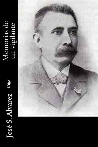 Memorias De Un Vigilante (Spanish Edition) - 9781546680512