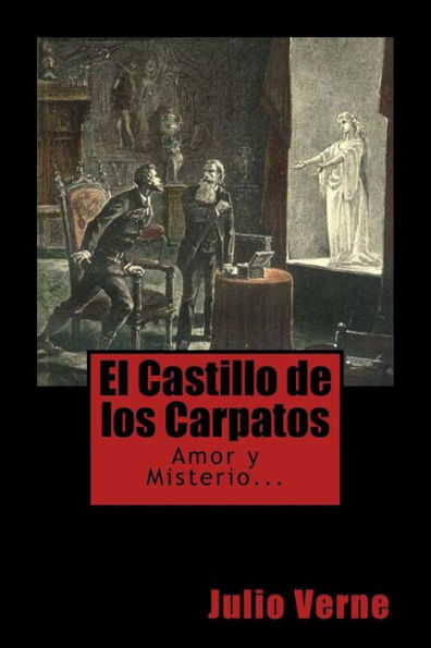 El Castillo De Los Carpatos (Spanish) Edition (Spanish Edition) - 9781546688075