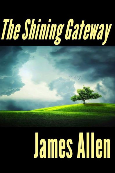 The Shining Gateway (Life Classics)
