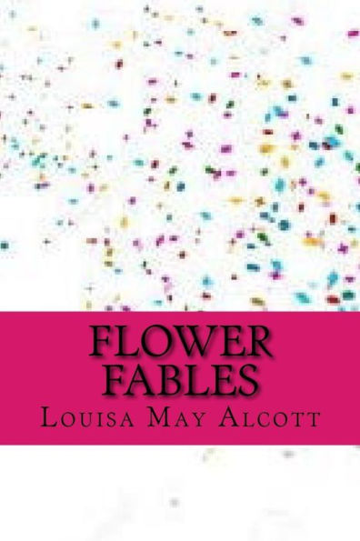 Flower Fables - 9781546689737