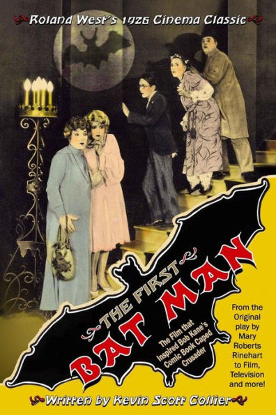 The First Bat Man: The Making Of Roland West's 1926 Movie