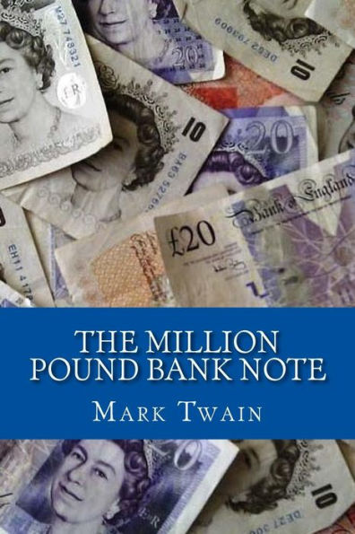 The Million Pound Bank Note - 9781546700906