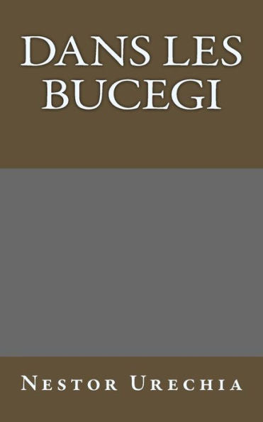 Dans Les Bucegi (Litterature Roumaine Traduite) (French Edition)