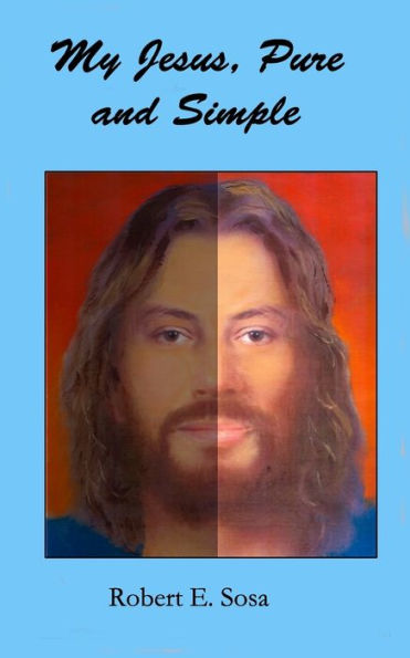 My Jesus, Pure And Simple