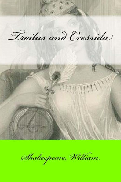 Troilus And Cressida - 9781546717300