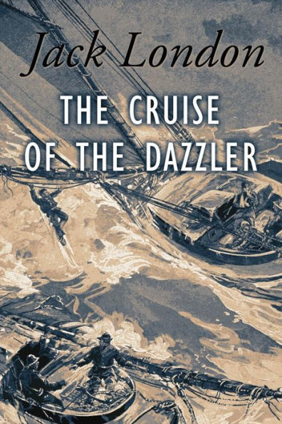 The Cruise Of The Dazzler: Illustrated