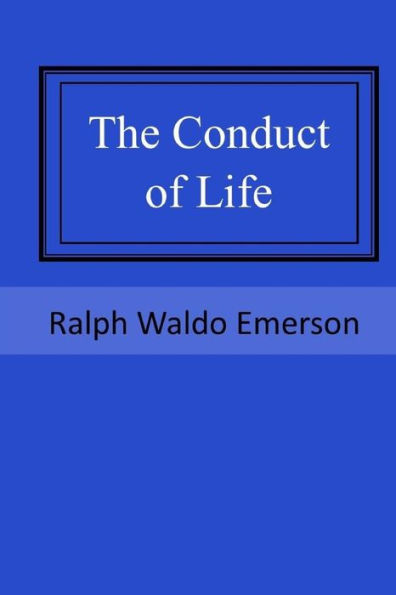 The Conduct Of Life - 9781546719601