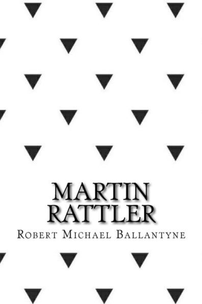 Martin Rattler - 9781546720485