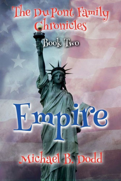 Empire (The Dupont Family Chronicles)