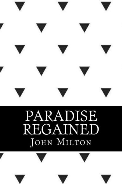 Paradise Regained - 9781546728313