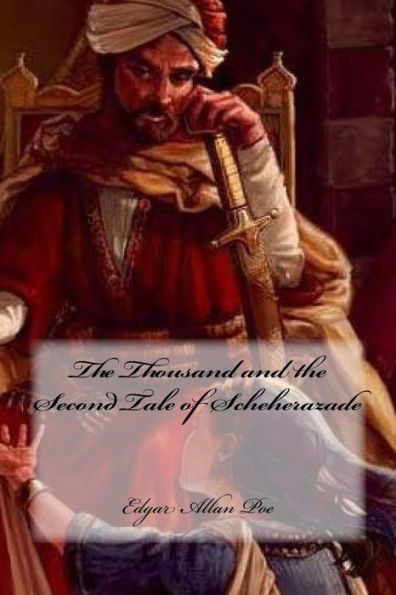 The Thousand And The Second Tale Of Scheherazade