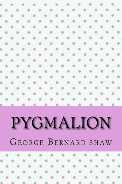 Pygmalion - 9781546743743
