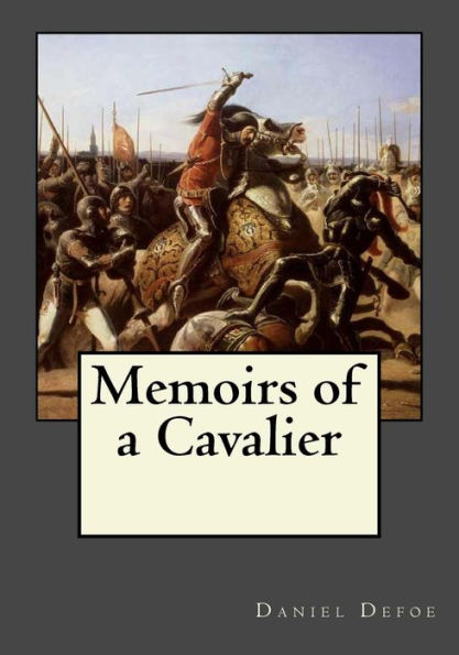 Memoirs Of A Cavalier - 9781546749059