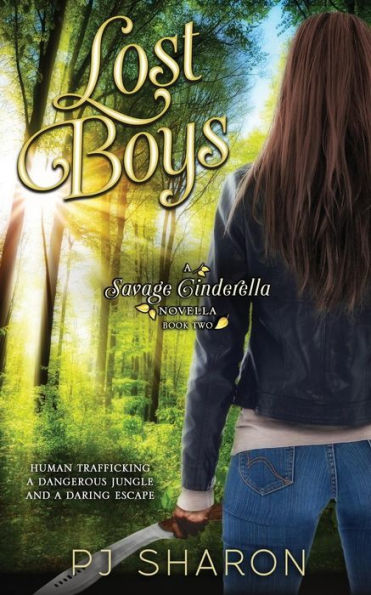 Lost Boys: A Savage Cinderella Novella (#2) (Volume 2)