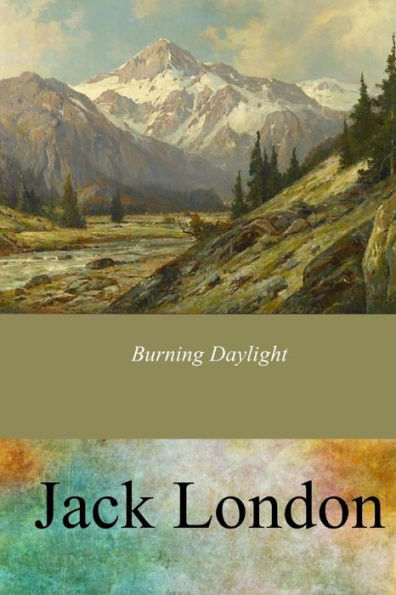 Burning Daylight - 9781546767138