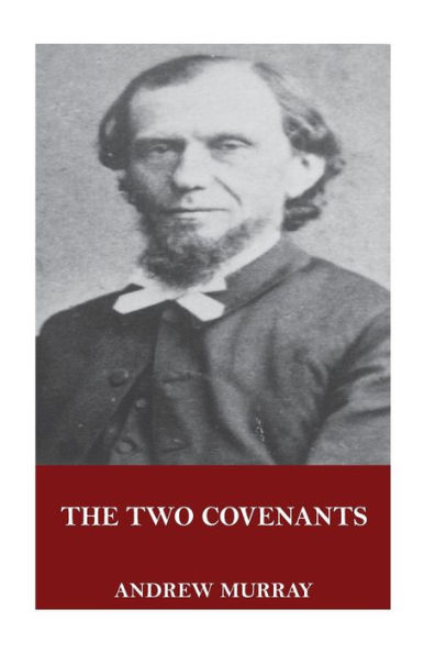The Two Covenants - 9781546773757