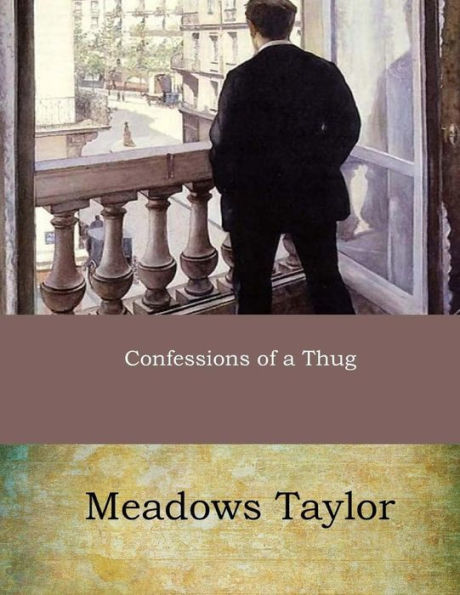 Confessions Of A Thug - 9781546787907