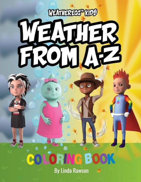 Weatheregg Kids: Weather From A-Z: Coloring Book