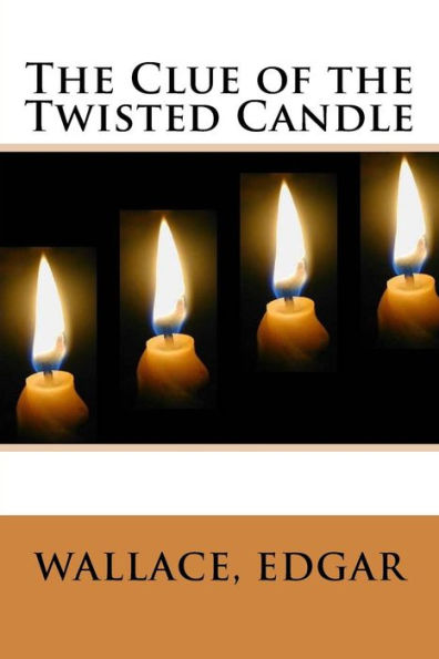 The Clue Of The Twisted Candle - 9781546796312