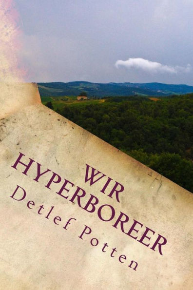 Wir Hyperboreer (German Edition)