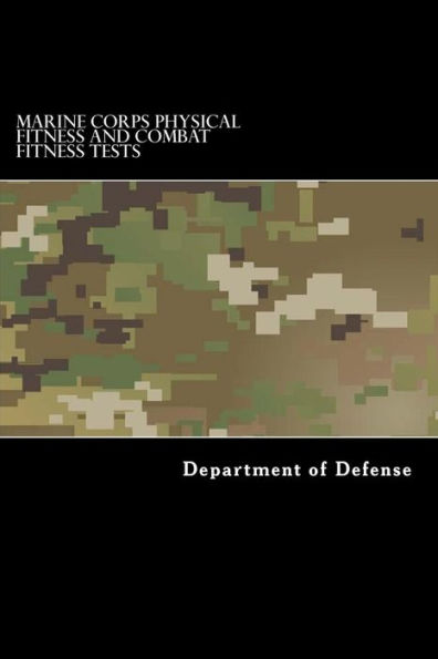 Marine Corps Physical Fitness And Combat Fitness Tests: Mcbul 6100 C 466 Dec 2016 To Jan 2018
