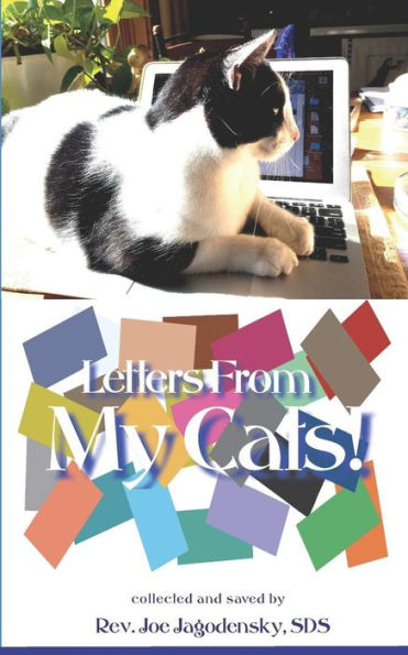 Letters From My Cats: Inspirational Reflections From My Cats