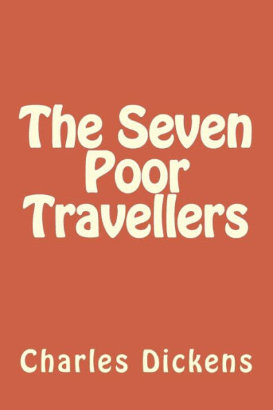 The Seven Poor Travellers - 9781546822158