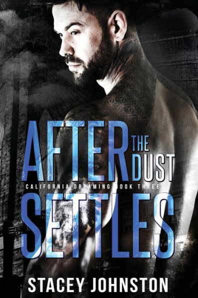 After The Dust Settles (California Dreaming)