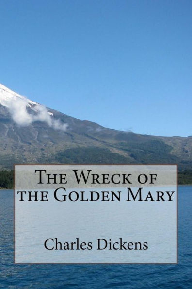 The Wreck Of The Golden Mary - 9781546831334