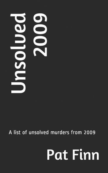 Unsolved 2009