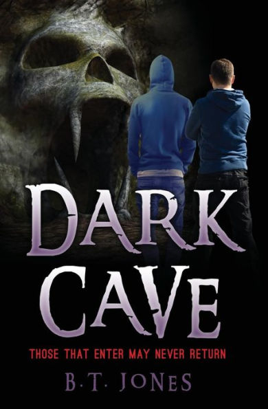 Dark Cave: Those That Enter May Never Return.