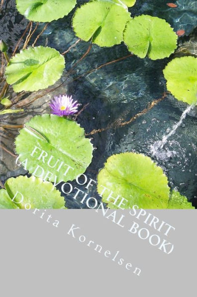 Fruit Of The Spirit (A Devotional Book)
