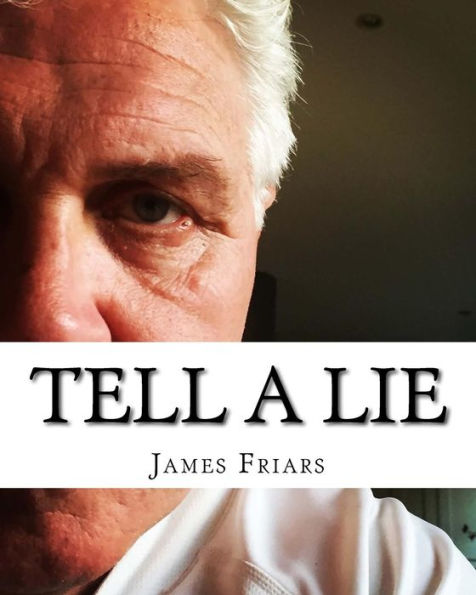 Tell A Lie
