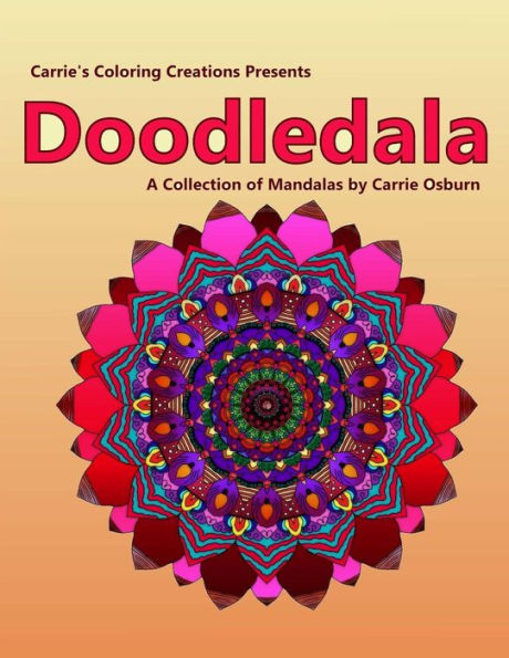 Doodledala: A Collection Of Hand Drawn Mandalas