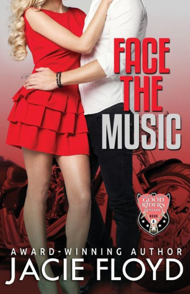 Face The Music (A Good Riders Romance)